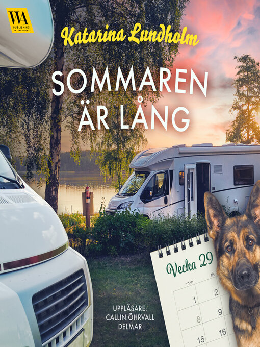 Title details for Sommaren är lång (vecka 29) by Katarina Lundholm - Wait list